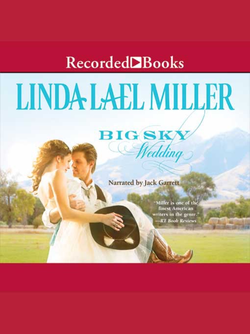 Title details for Big Sky Wedding by Linda Lael Miller - Available